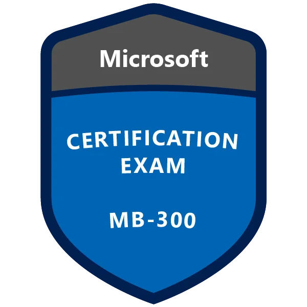 Certified Dynamics 365 Core Finance and Operations badge achieved after attending the MB-300 Course and Exam
